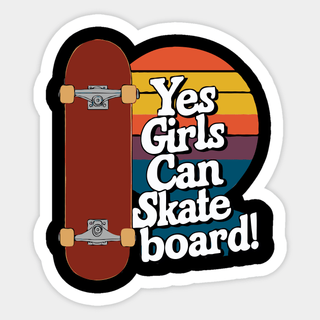 Yes Girls Can Skateboard, Skater Girl Sticker by Chrislkf